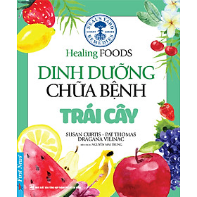 Hình ảnh Dinh Dưỡng Chữa Bệnh - Trái Cây	